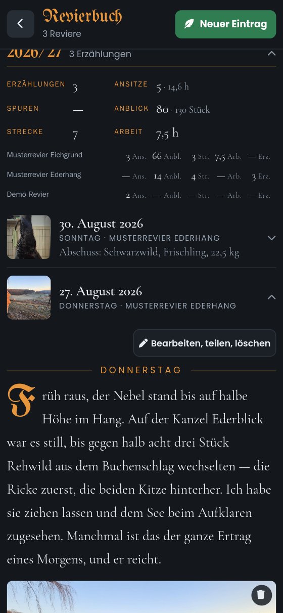 Revierbuch: das Jagdjahr mit Ansitzen, Anblicken und Strecke, darunter die einzelnen Tage mit Erzählung und Bild